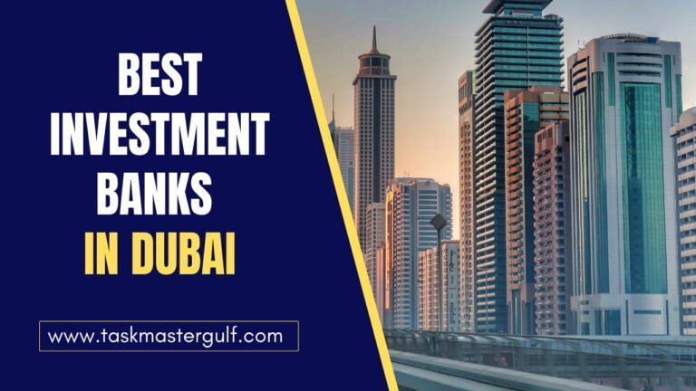 Best Investment Banks in Dubai