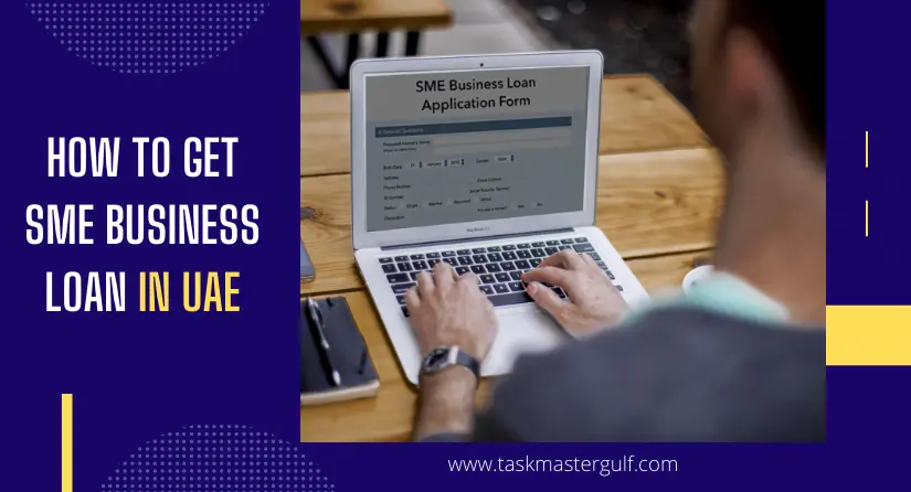 How To Get SME Business Loan In UAE