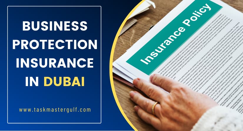 Business Protection Insurance in Dubai