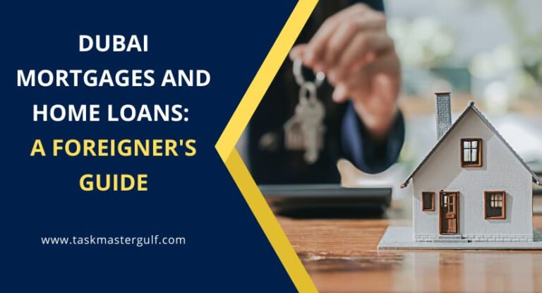 Dubai-Mortgages-and-Home-Loans-A-Foreigners-Guide