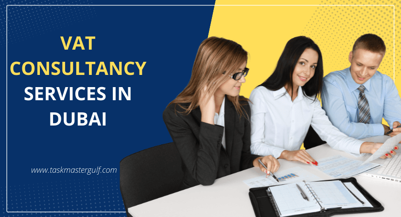 Vat Consultancy Services in Dubai