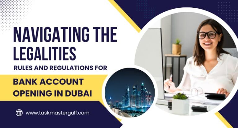 Rules and Regulations for Bank Account Opening in Dubai