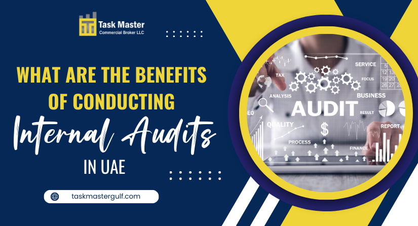 What Are The Benefits of Conducting Internal Audits in UAE