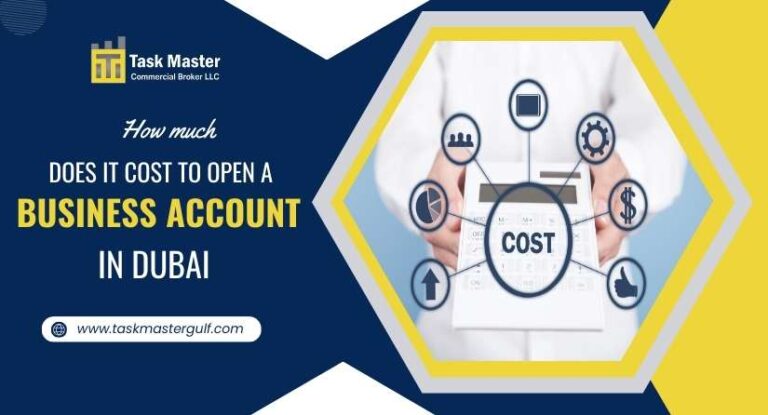 Cost to Open a Business Account in Dubai