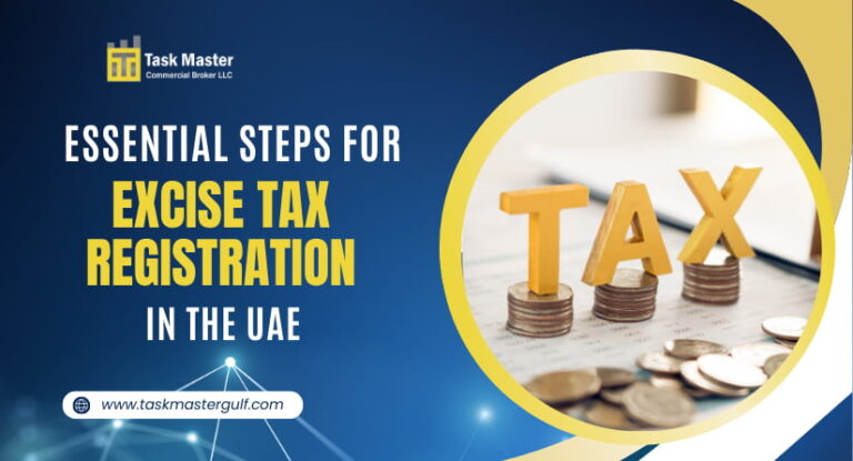 Essential Steps for Excise Tax Registration in the UAE
