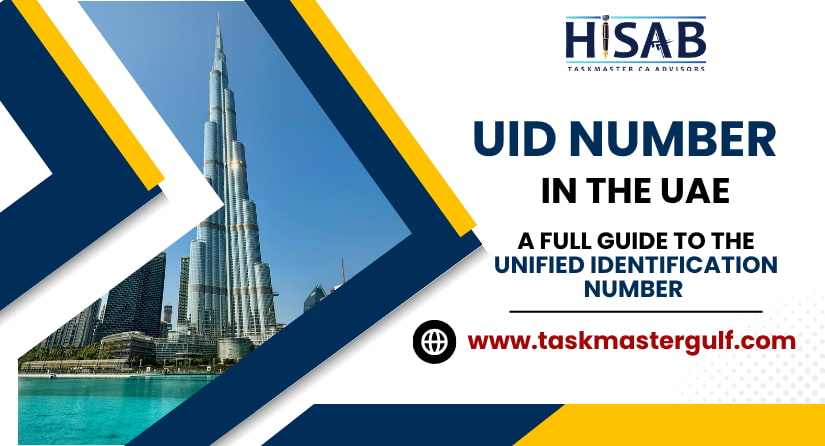 UID Number in the UAE A Full Guide to the Unified Identification Number 