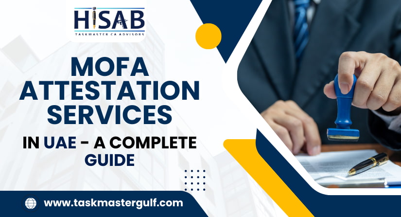MOFA Attestation Services in UAE - A Complete Guide