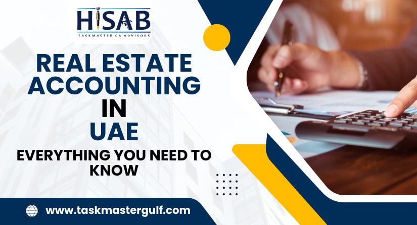 Real Estate Accounting in UAE Everything You Need to Know