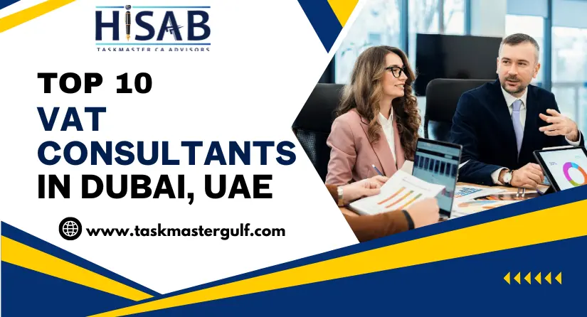 Top 10 VAT Consultants in Dubai, UAE