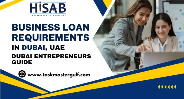 Business Loan Requirements in Dubai, UAE Dubai Entrepreneurs Guide 