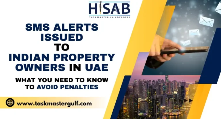 SMS Alerts Issued to Indian Property Owners in UAE What You Need to Know to Avoid Penalties
