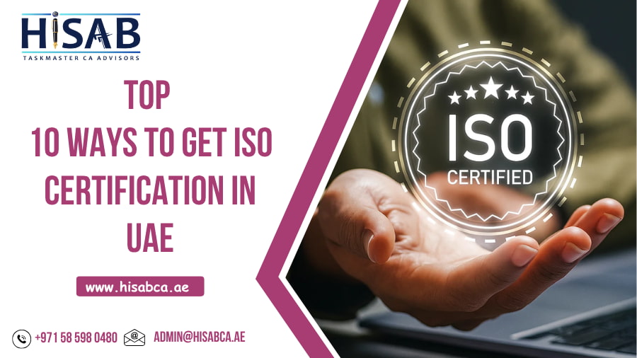 Top 10 Ways to Get ISO Certification in UAE