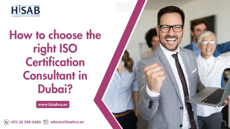 How to choose the right ISO Certification Consultant in Dubai