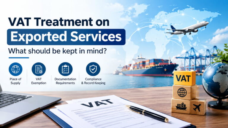 VAT Treatment on Exported Services What should be kept in mind